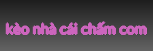 kèo nhà cái chấm com